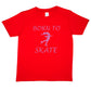 Born To Skate Ice Skating Girls T-Shirt