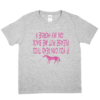 If You Can Read This Put Me Back On My Horse Pony T-Shirt