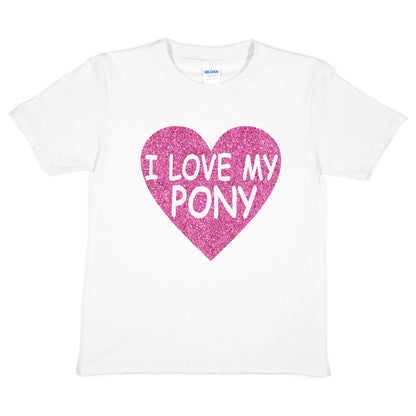 I love My Pony Horse Riding Ponies Girls Birthday T-Shirt