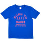 Born To Dance Forced To Go To School Disco Ballet T-Shirt