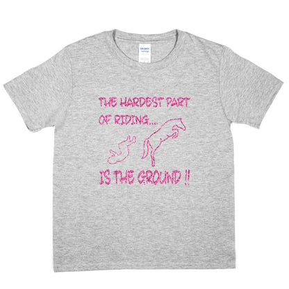 Hardest Part Of Horse Riding Is Ground Pony T-Shirt