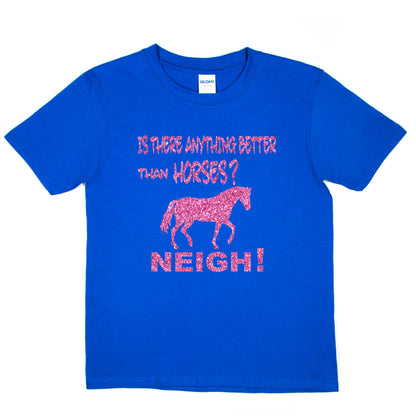 Is There Anything Better Than Horse Riding Girls T-Shirt