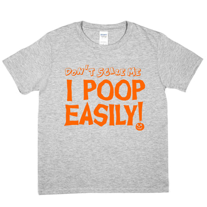 Halloween Costume Tee Don't Scare Me Poop Easily Spooky T-Shirt