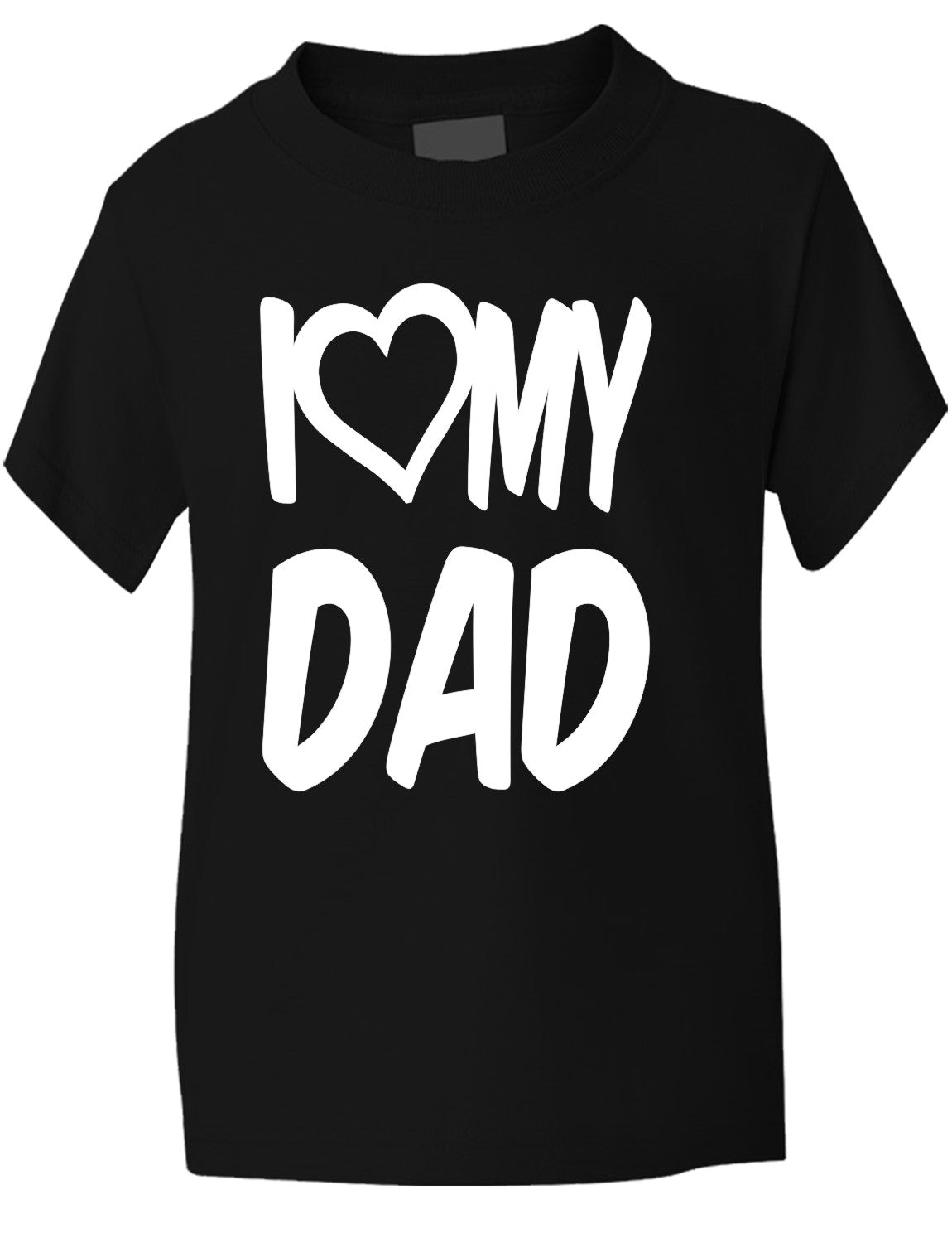 I Love My Dad T-Shirt