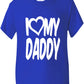 I Love My Daddy T-Shirt