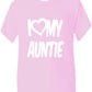 I Love My Auntie T-Shirt