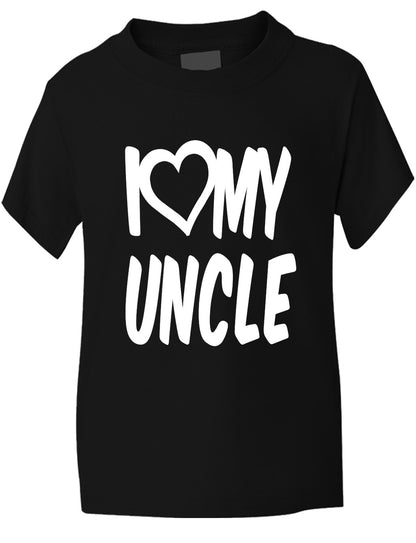 I Love My Uncle T-Shirt