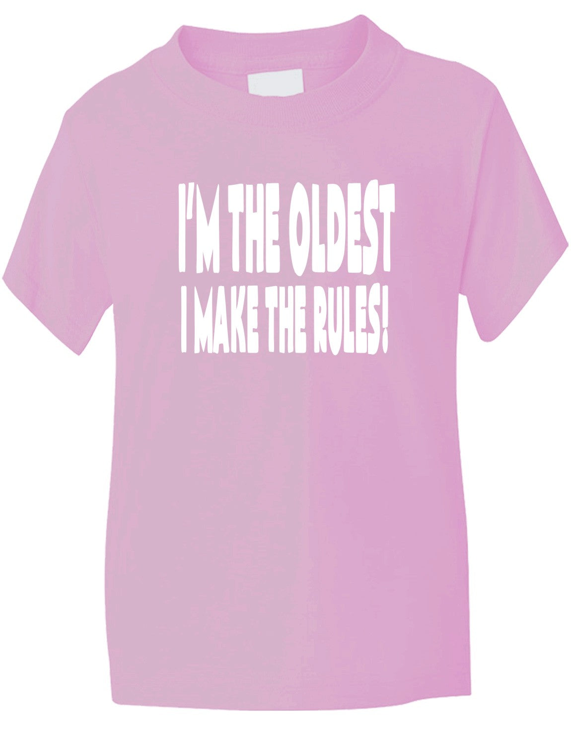 I'm The Oldest I Make The Rules Kids T-Shirt