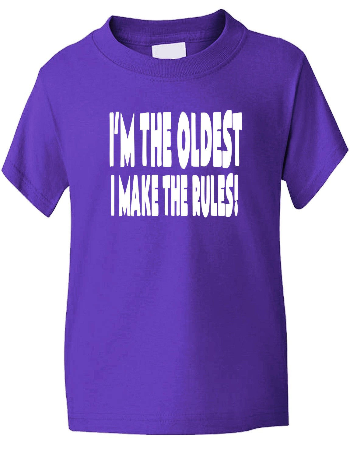 I'm The Oldest I Make The Rules Kids T-Shirt