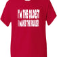 I'm The Oldest I Make The Rules Kids T-Shirt