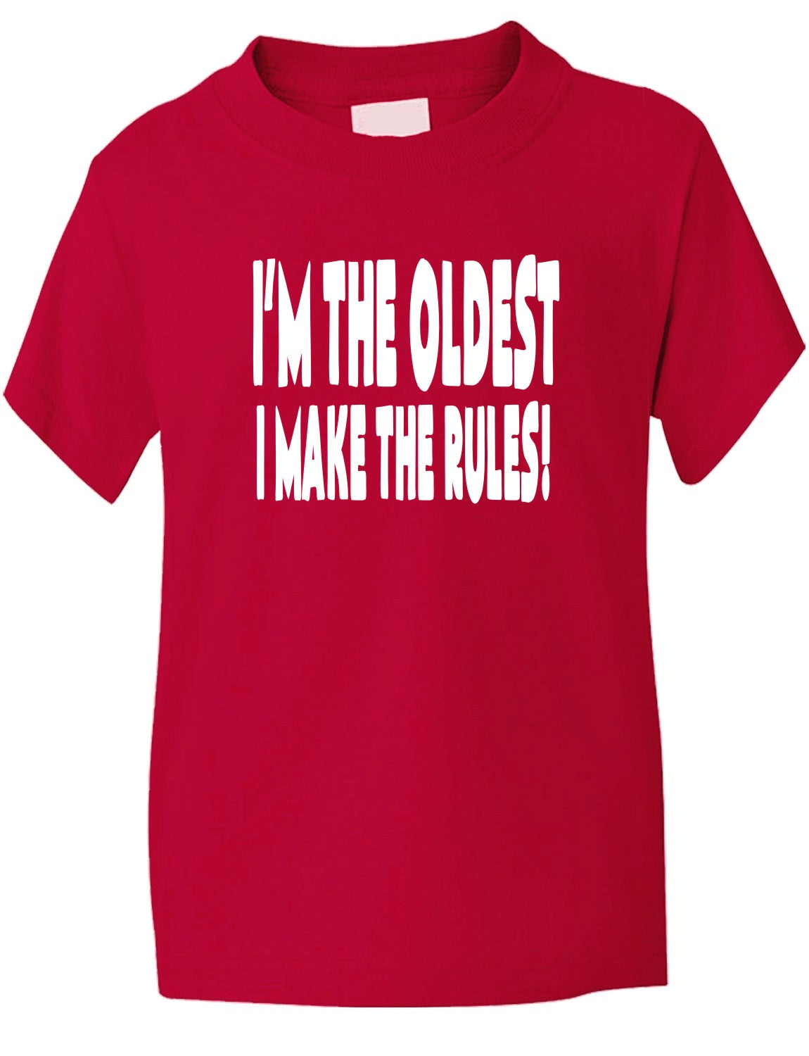 I'm The Oldest I Make The Rules Kids T-Shirt
