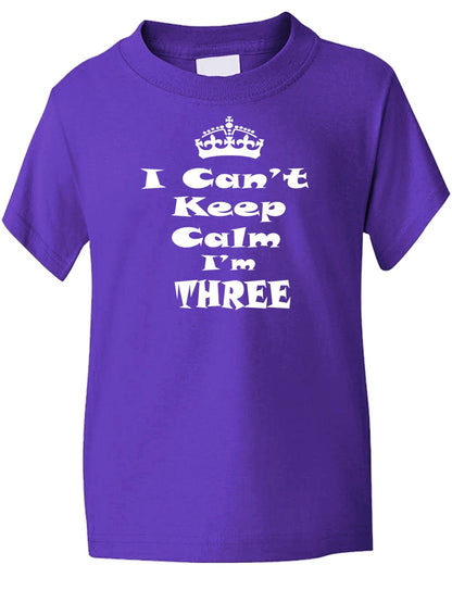 Keep Calm I'm Three Kids T-Shirt