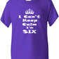 Keep Calm I'm Six Kids T-Shirt