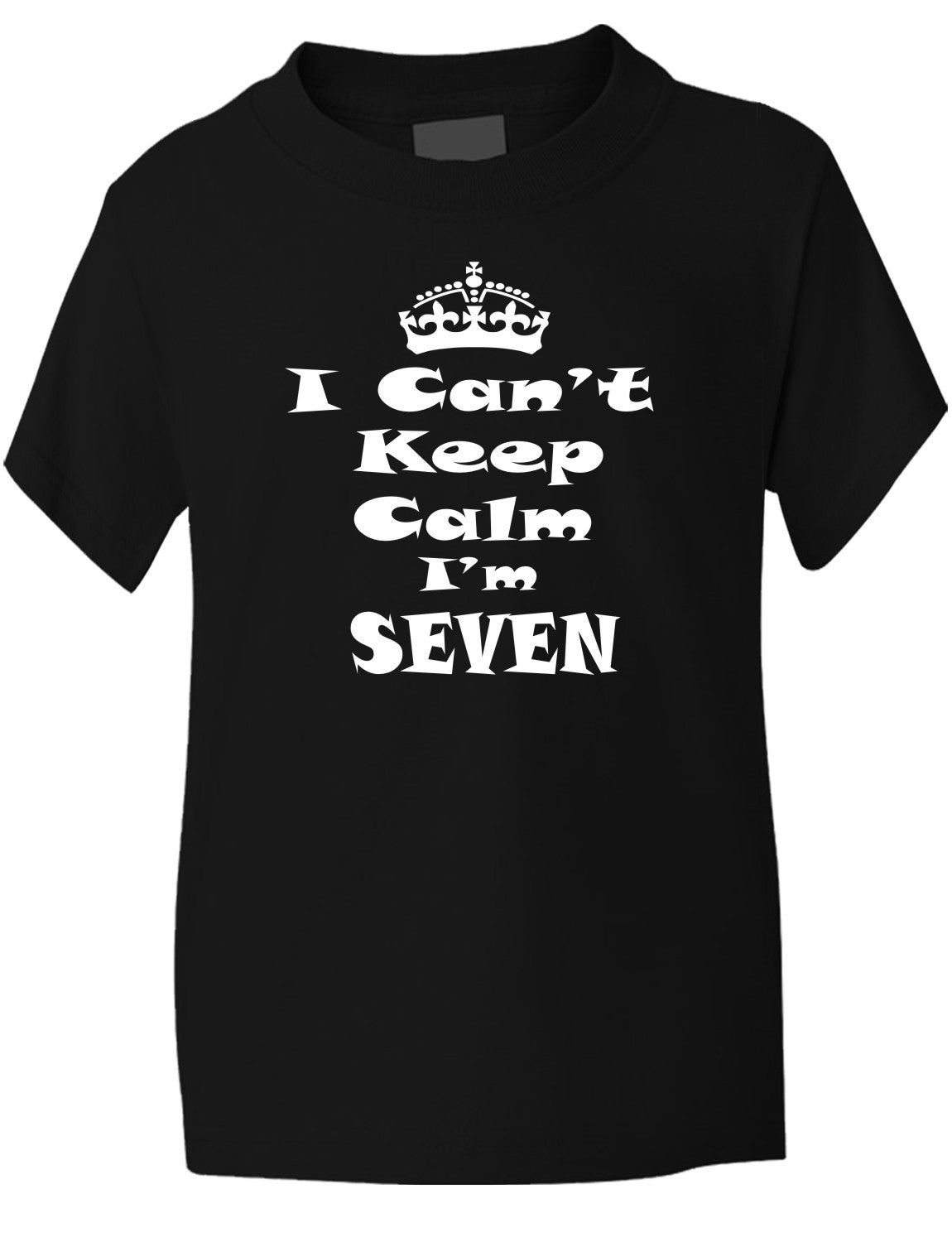 Keep Calm I'm Seven Kids T-Shirt