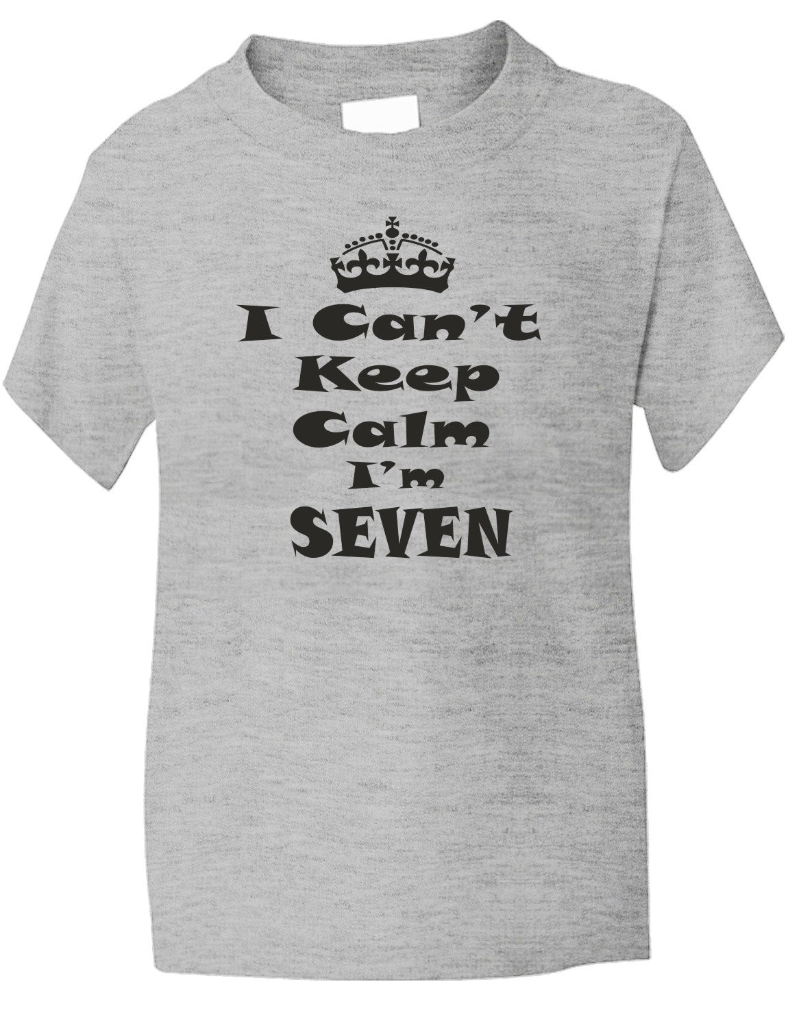 Keep Calm I'm Seven Kids T-Shirt