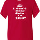 Keep Calm I'm Eight Kids T-Shirt