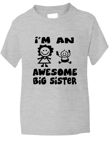 I'm An Awesome Big Sister T-Shirt