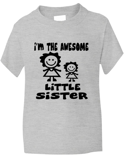 I'm The Awesome Little Sister Of Big Sister Kids T-Shirt