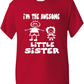 I'm The Awesome Little Sister Of Big Brother Kids T-Shirt