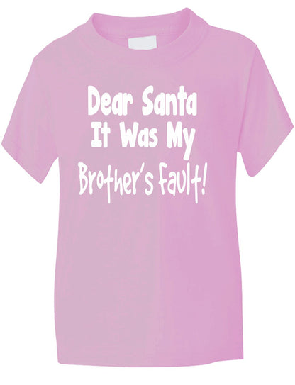 Dear Santa Its Brother's Fault Christmas Xmas T-Shirt