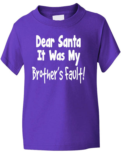 Dear Santa Its Brother's Fault Christmas Xmas T-Shirt