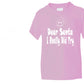 Dear Santa I Really Did Try Father Christmas T-Shirt