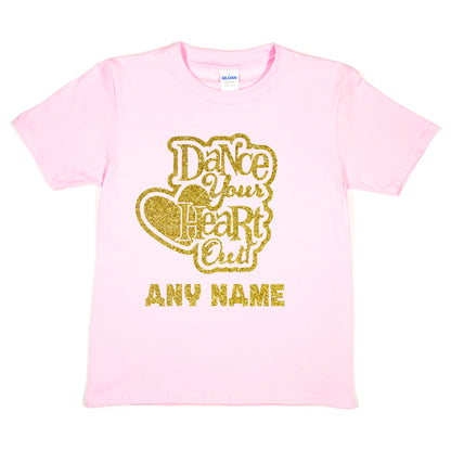 Kids Personalised T-Shirt Dance Heart Out Any Name Great For Dance Schools