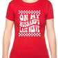 On My Husbands Last Nerve Womens T-Shirt Funny Tee Ladies