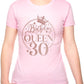 Birthday Queen 30 Ladies Fit T-Shirt 30th Birthday Gift Womens Tee In Rose Gold