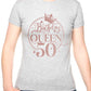 Birthday Queen 50 Ladies Fit T-Shirt 50th Birthday Gift Womens Tee In Rose Gold