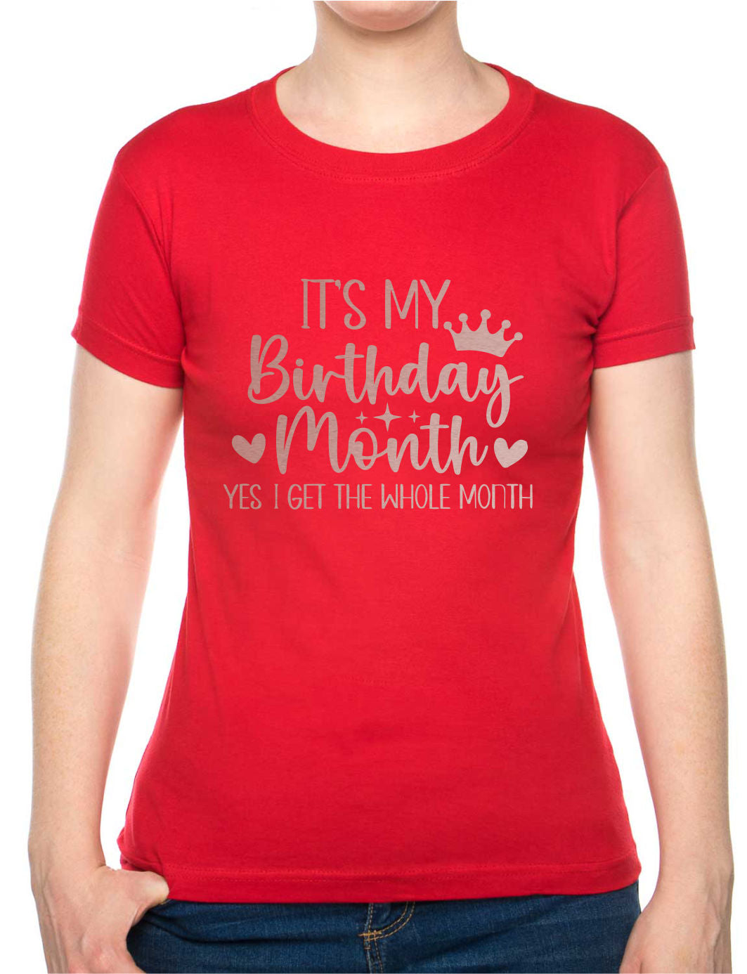 It's My Birthday Month Ladies T-Shirt Birthday Gift Womens Tee In Rose Gold