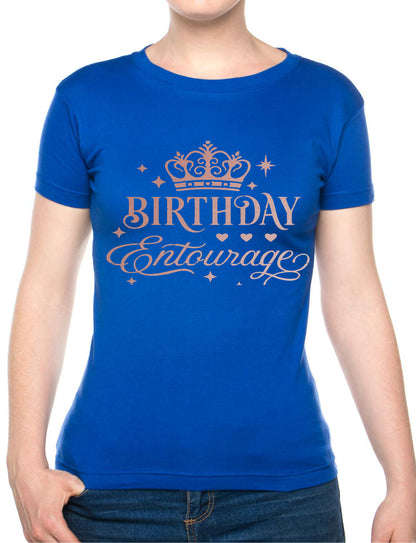 Birthday Entourage Ladies T-Shirt Birthday Gift Womens Tee In Rose Gold