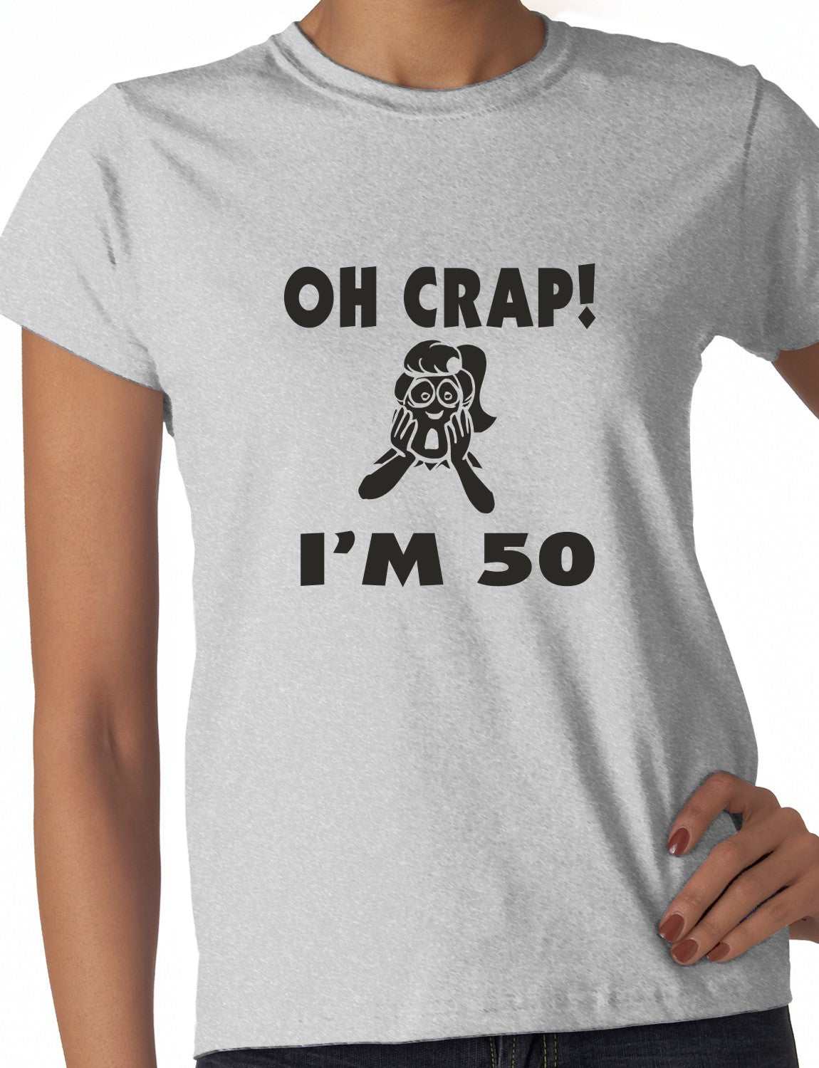 Oh Crap I'm 50 Birthday Ladies Gift T-Shirt