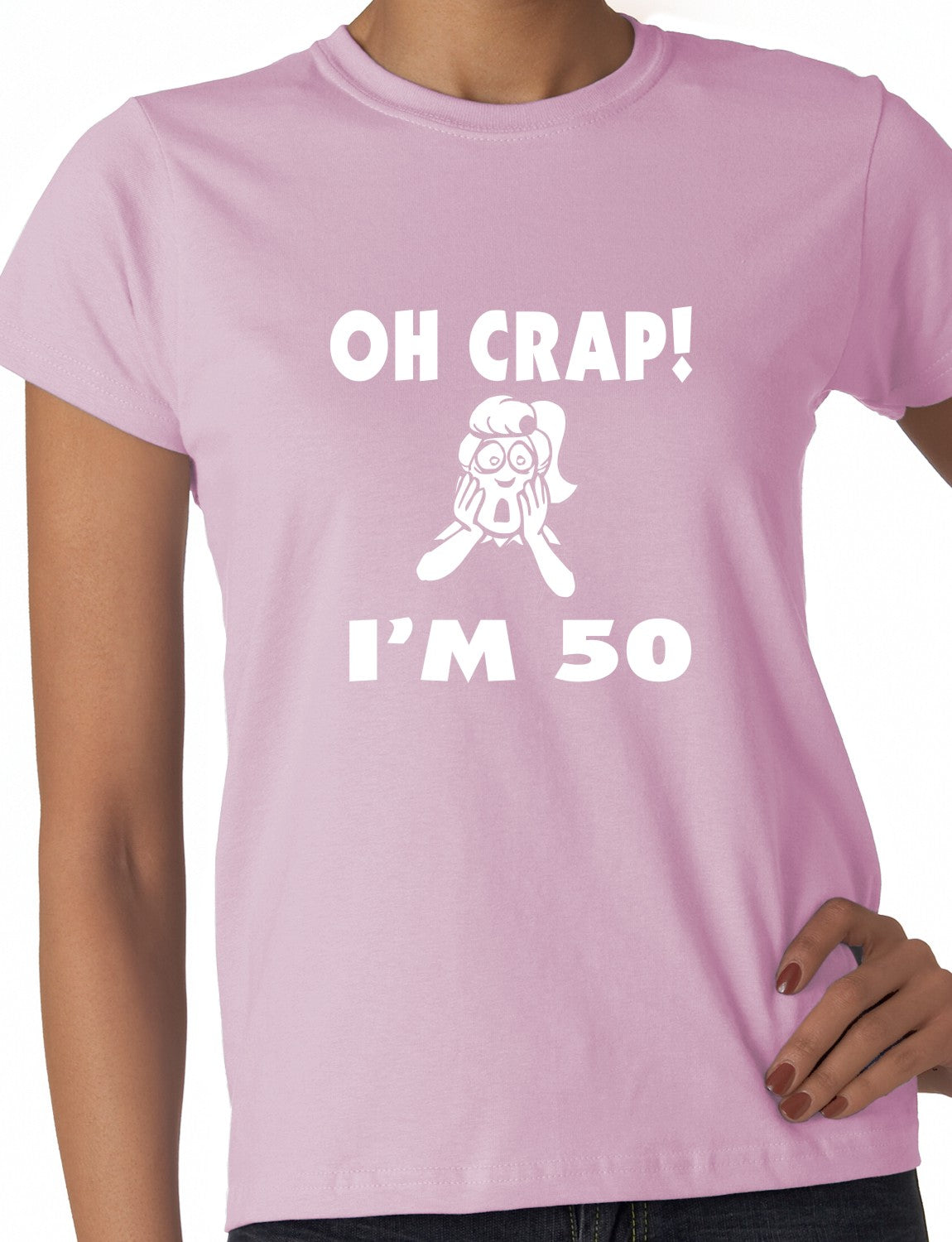 Oh Crap I'm 50 Birthday Ladies Gift T-Shirt