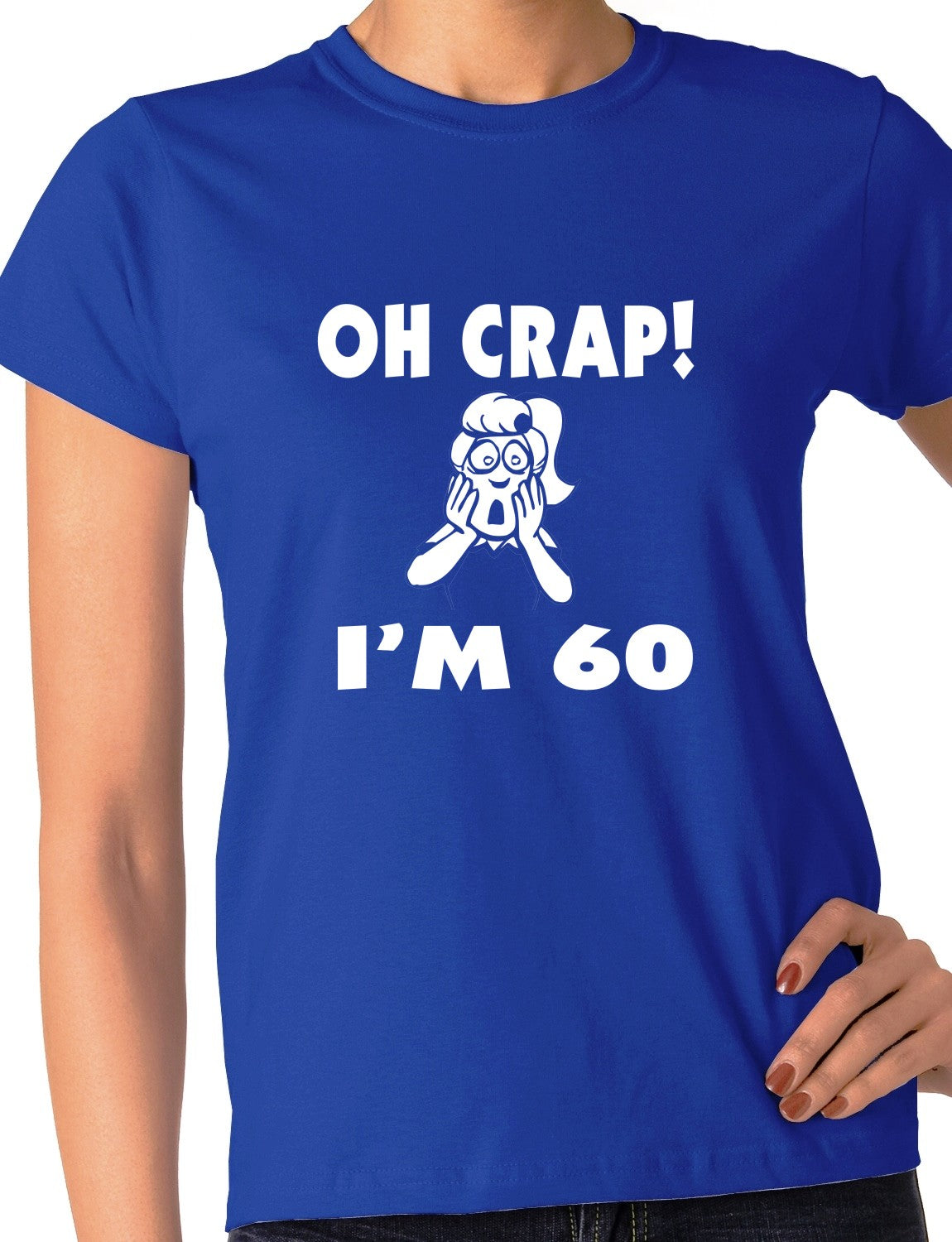 Oh Crap I'm 60 Birthday Ladies Gift T-Shirt