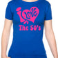 I Love the 50's Fifties Music Ladies T-Shirt