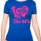 I Love the 60's Sixties Music Ladies T-Shirt