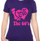 I Love the 60's Sixties Music Ladies T-Shirt