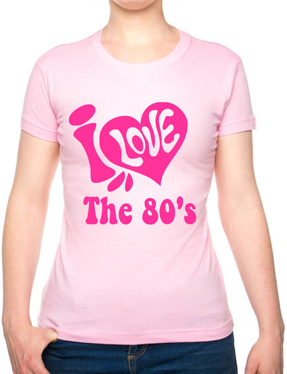 I Love the 80's Eighties Music Ladies T-Shirt