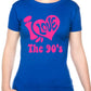 I Love the 90's Nineties Music Ladies T-Shirt