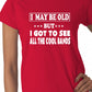 I May Be Old But I've Seen All The Cool Bands Ladies T Shirt