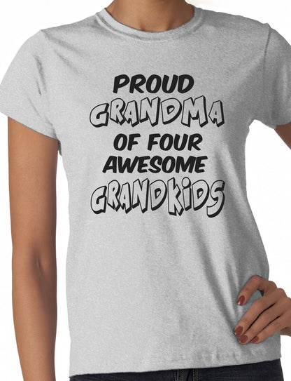 Proud Grandma of 4 Grandkids Ladies T-shirt