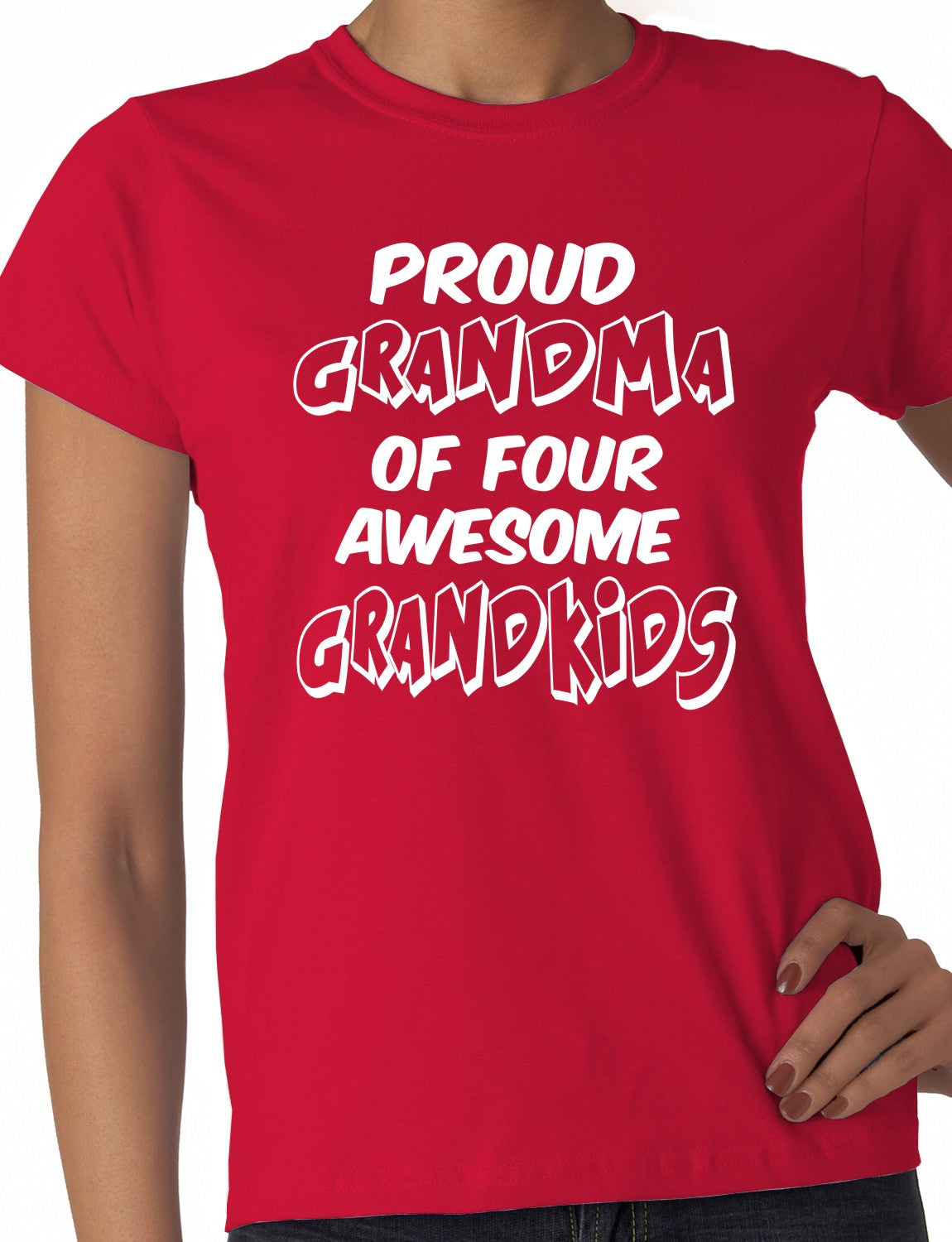 Proud Grandma of 4 Grandkids Ladies T-shirt