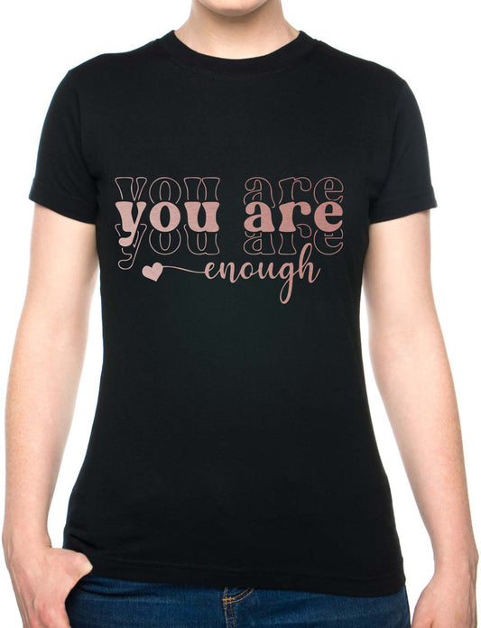 You Are Enough Metal Awareness Self Love Womens T-Shirt Tee