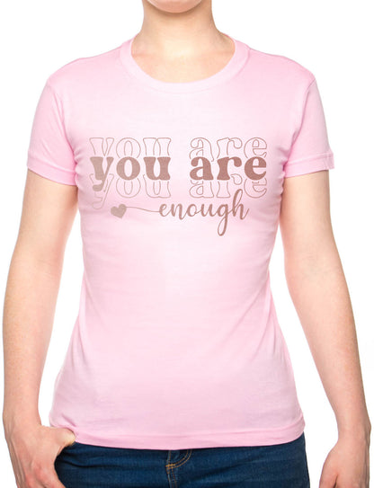 You Are Enough Metal Awareness Self Love Womens T-Shirt Tee