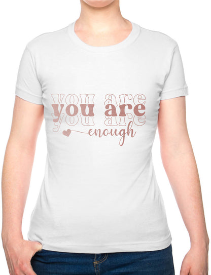 You Are Enough Metal Awareness Self Love Womens T-Shirt Tee