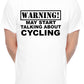 Warning May Talk About Cycling Bike Rider Mens T-Shirt