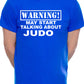 Warning May Talk About Judo Martial Arts Karate Mens T-Shirt