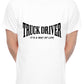 Truck Driver it’s a Way Of Life Lorry Driver Delivery Driver Mens T-Shirt
