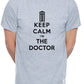 Keep Calm I'm A Doctor Nurse Mens T-Shirt
